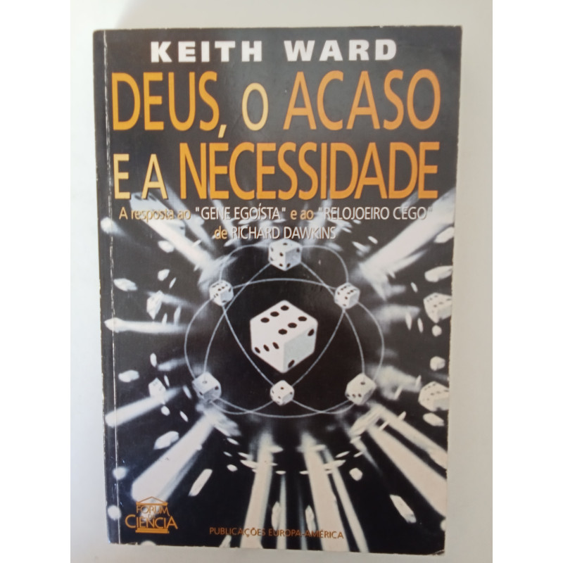Keith Ward - Deus, o Acaso e a Necessidade