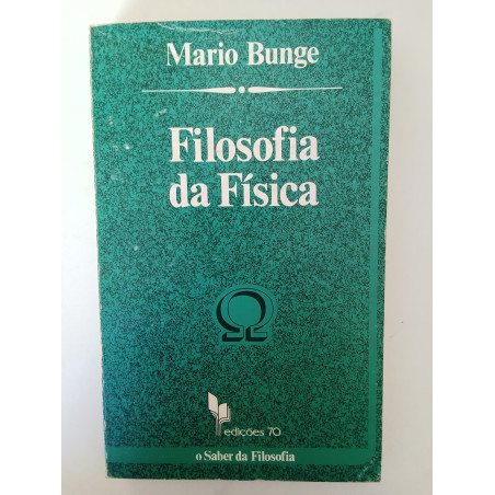 Mario Bunge - Filosofia da Física