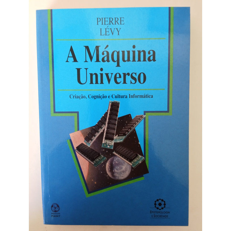 Pierre Lévy - A Máquina Universo