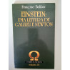 Françoise Balibar - Einstein: uma leitura de Galileu e Newton