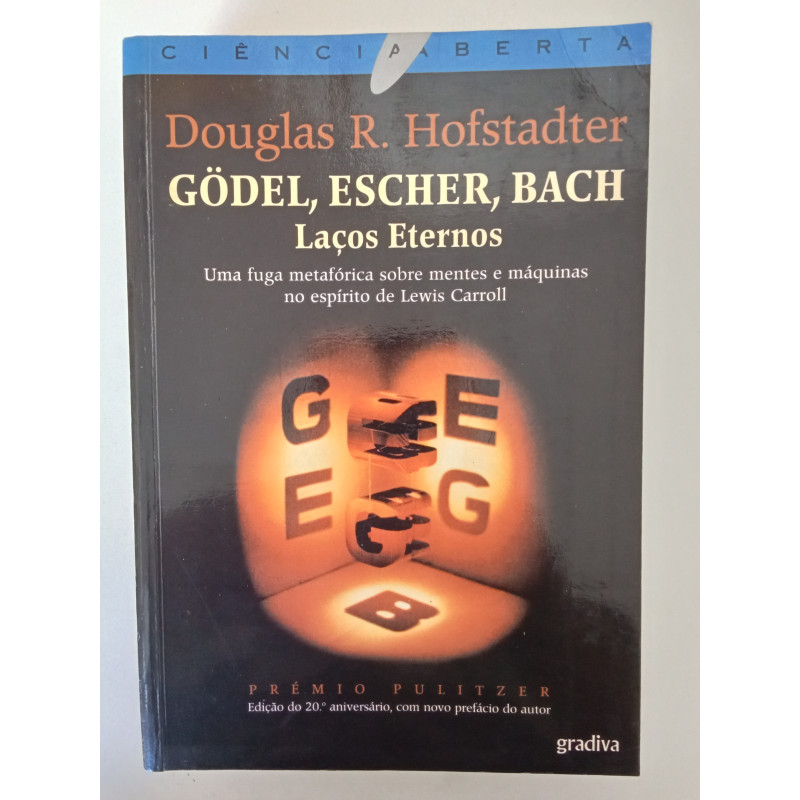 Douglas R. Hofstadter - Gödel, Escher, Bach