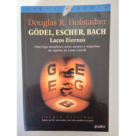 Douglas R. Hofstadter - Gödel, Escher, Bach
