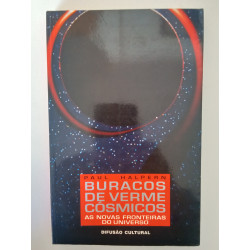 Paul Halpern - Buracos de verme cósmicos