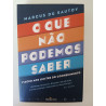 Marcus du Sautoy - O que não podemos saber