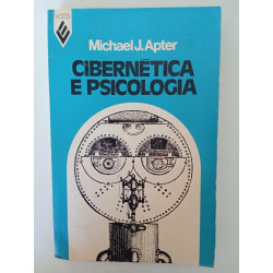 Michael J. Apter - Cibernética e Psicologia