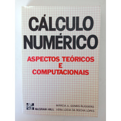 Cálculo Numérico, Aspectos teóricos e computacionais