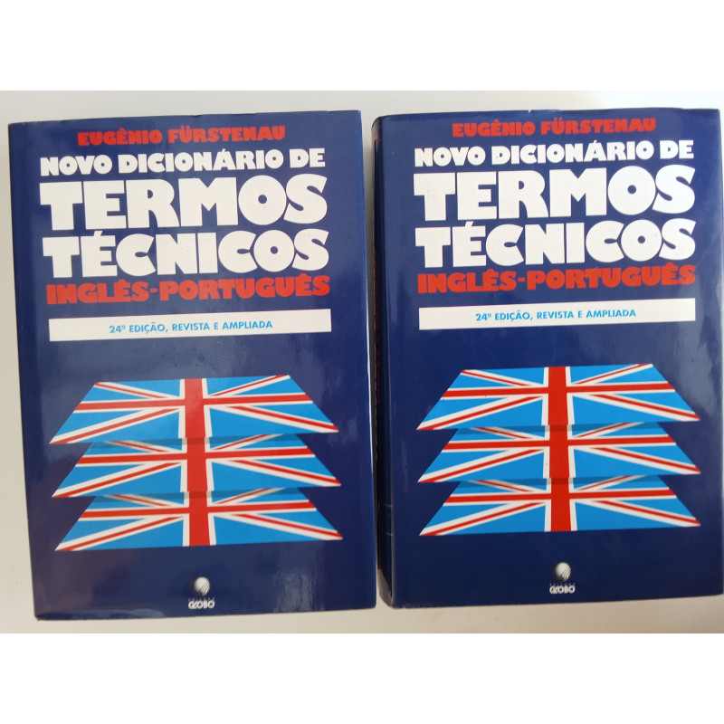 Eugénio Fürstenau - Novo Dicionário de Termos Técnicos Inglês-Português (2 vols.)