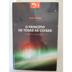 Hans Küng - O princípio de todas as coisas
