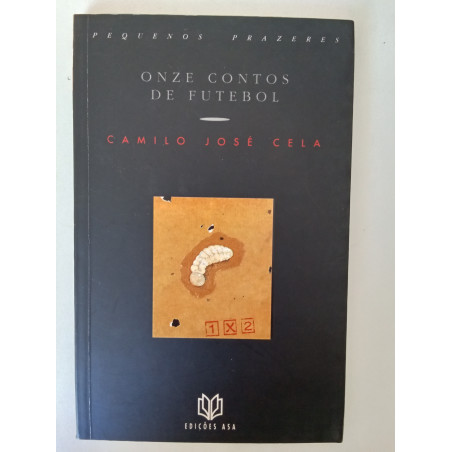Camilo José Cela - Onze contos de Futebol