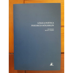 Lógica Poética - Friedrich Hölderlin