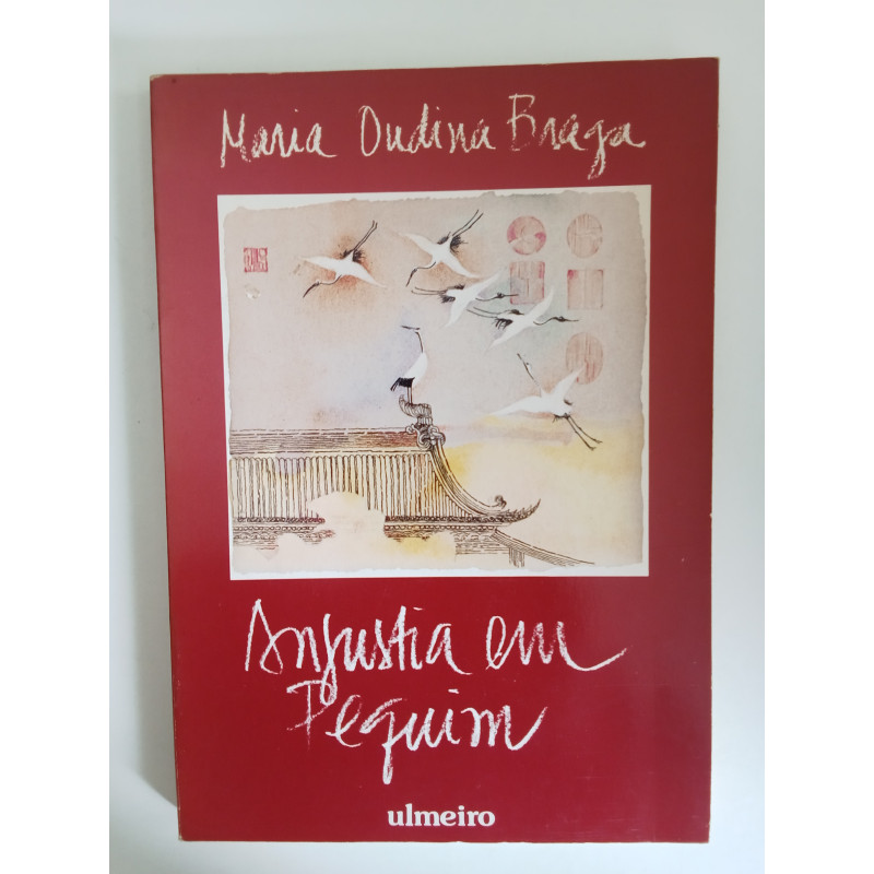 Maria Ondina Braga - Angústia em Pequim
