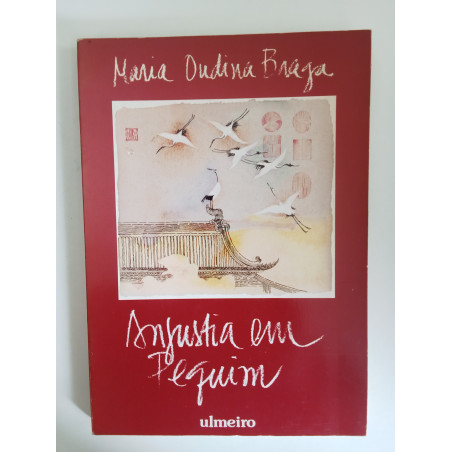 Maria Ondina Braga - Angústia em Pequim