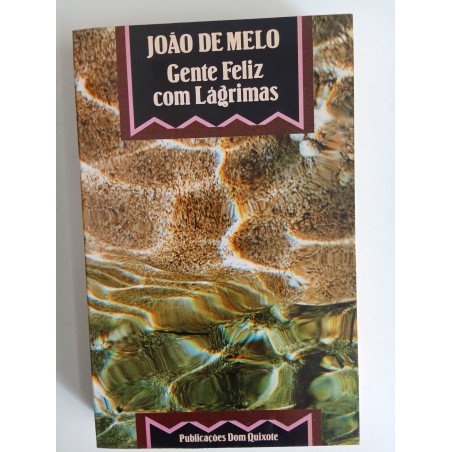 João de Melo - Gente feliz com lágrimas