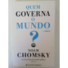 Noam Chomsky - Quem governa o mundo?