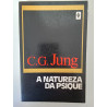C. G. Jung - A natureza da Psique