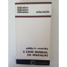 Philip H. Coombs - A crise mundial da Educação