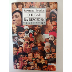 Raymond Boudon - O lugar da desordem