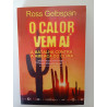 O calor vem aí - Ross Gelbspan