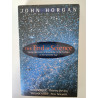 John Horgan - The end of Science