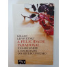 A Felicidade Paradoxal - Gilles Lipovetsky