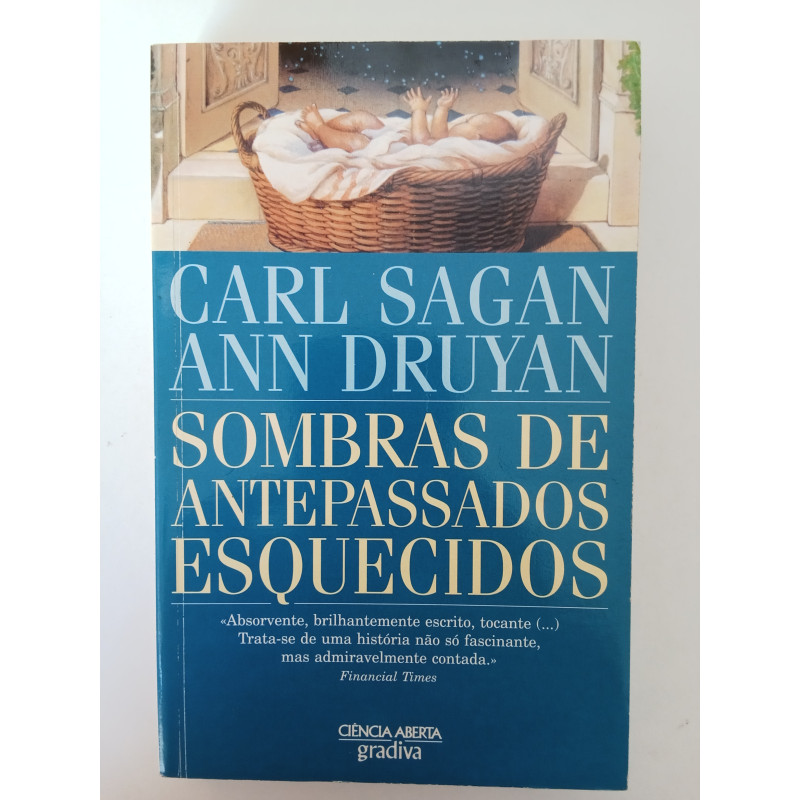 Sombras de antepassados esquecidos - Carl Sagan e Ann Druyan