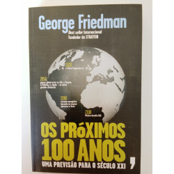 Os próximos 100 anos - George Friedman