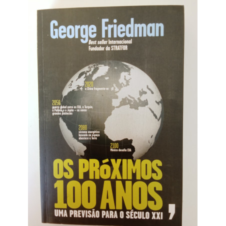 Os próximos 100 anos - George Friedman