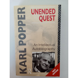 Karl Popper - Unended Quest, an intellectual autobiography