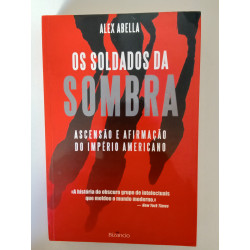 Os soldados da sombra - Alex Abella