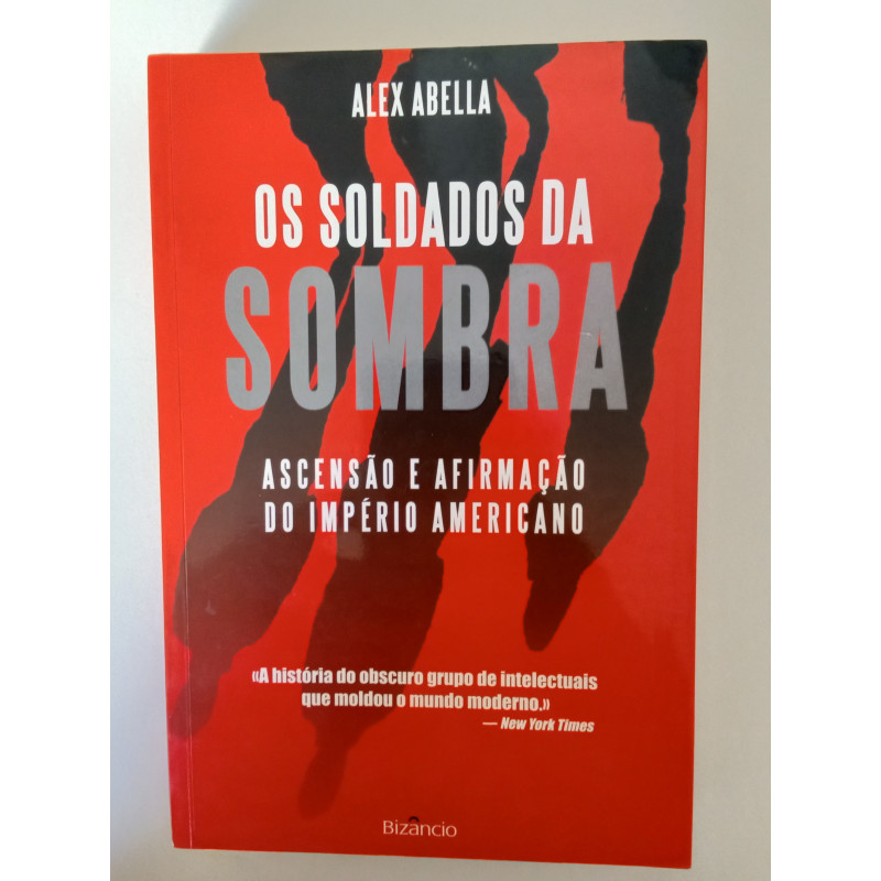 Os soldados da sombra - Alex Abella