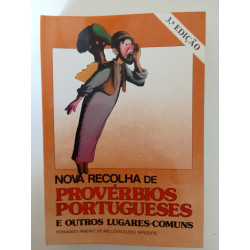 Nova recolha de Provérbios Portugueses e outros Lugares-Comuns