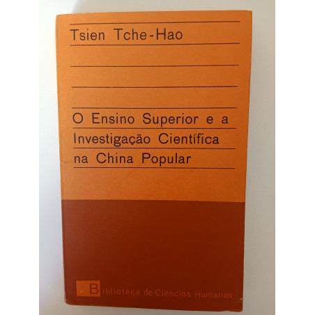 O Ensino Superior e a Investigação Científica na China Popular
