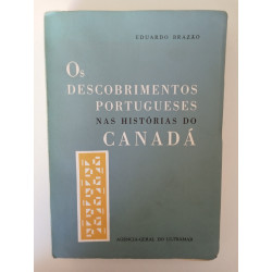 Os Descobrimentos Portugueses nas histórias do Canadá - Eduardo Brazão