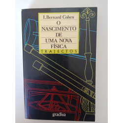 O nascimento de uma nova Física - I. Bernard Cohen