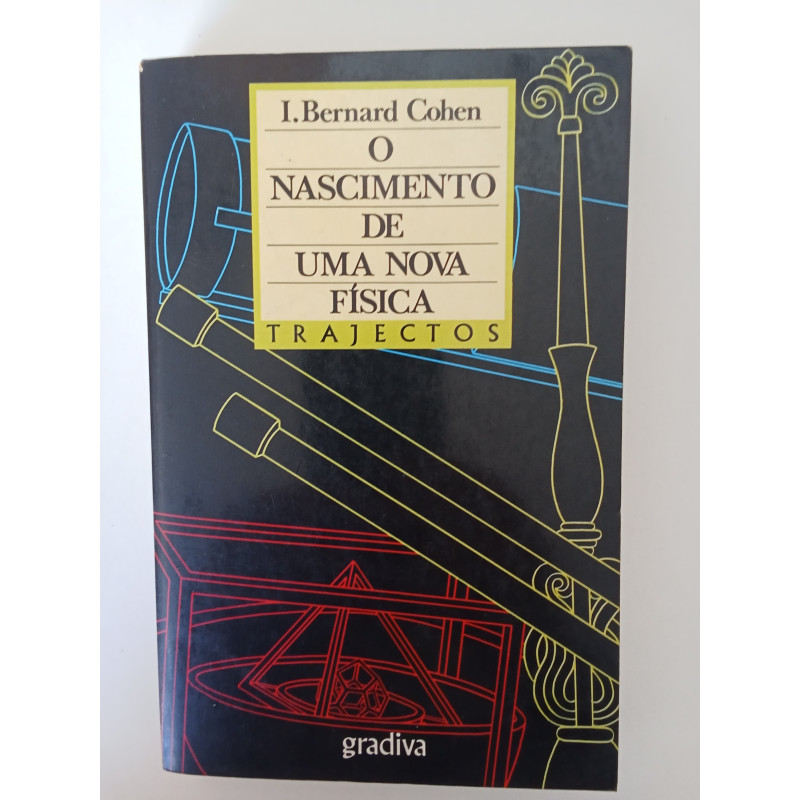 O nascimento de uma nova Física - I. Bernard Cohen
