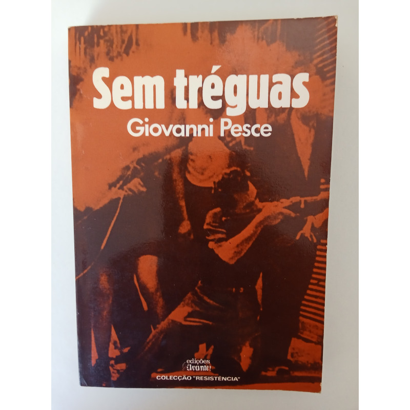 Sem tréguas - Giovanni Pesce