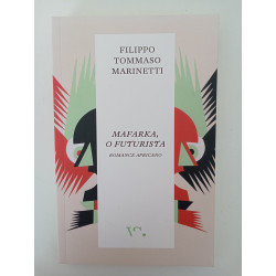 Filippo Tommaso Marinetti - Mafarka, o Futurista (usado)