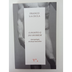 Franco la Cecla - O Ponto G do Homem (usado)