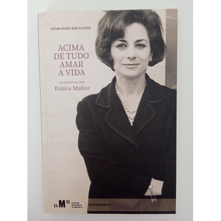 Acima de tudo amar a vida - Vítor Pavão dos Santos