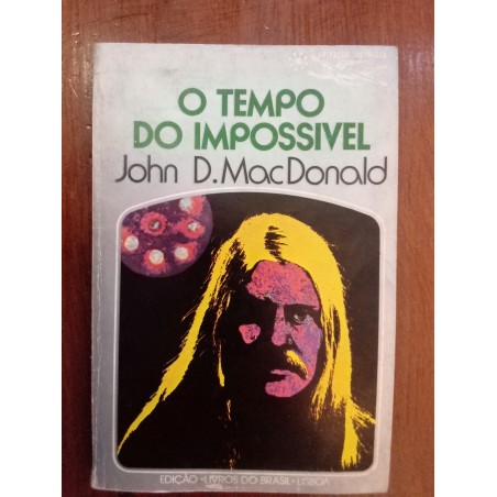 John D. MacDonald - O tempo do impossível