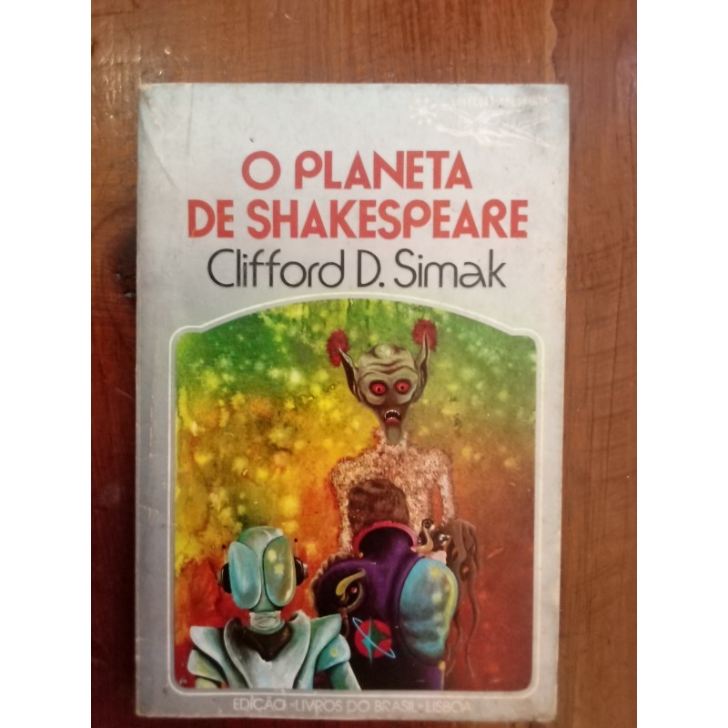 Clifford D. Simak - O planeta de Shakespeare