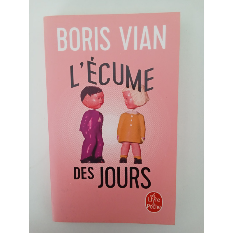 Boris Vian - Lécume des jours