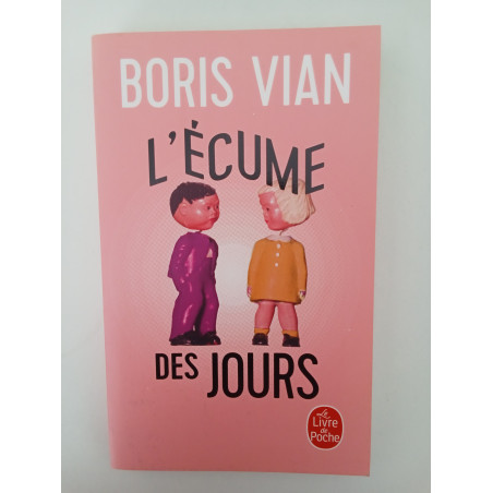 Boris Vian - Lécume des jours