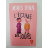 Boris Vian - Lécume des jours