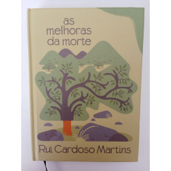 As melhoras da morte - Rui Cardoso Martins