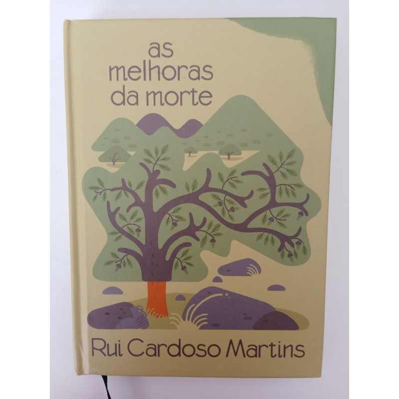 As melhoras da morte - Rui Cardoso Martins