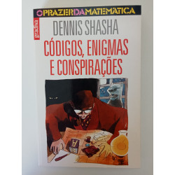 Códigos, Enigmas e conspirações - Dennis Shasha