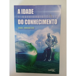 A idade do Conhecimento - Raul Junqueiro