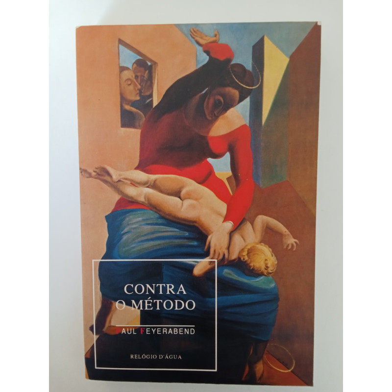 Contra o Método - Paul Feyerabend