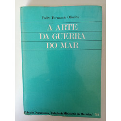 A arte da Guerra e do Mar - Padre Fernando Oliveira